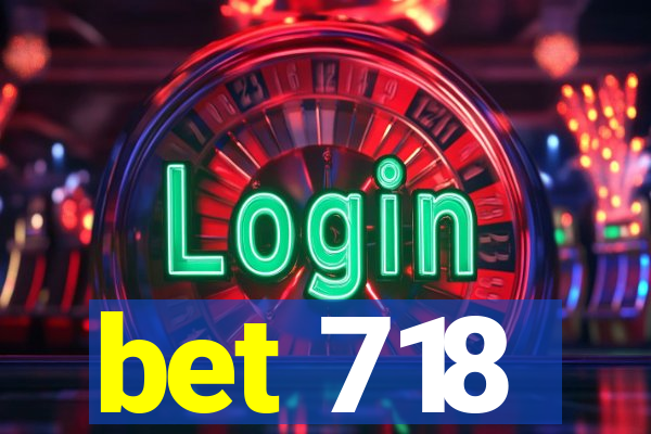 bet 718